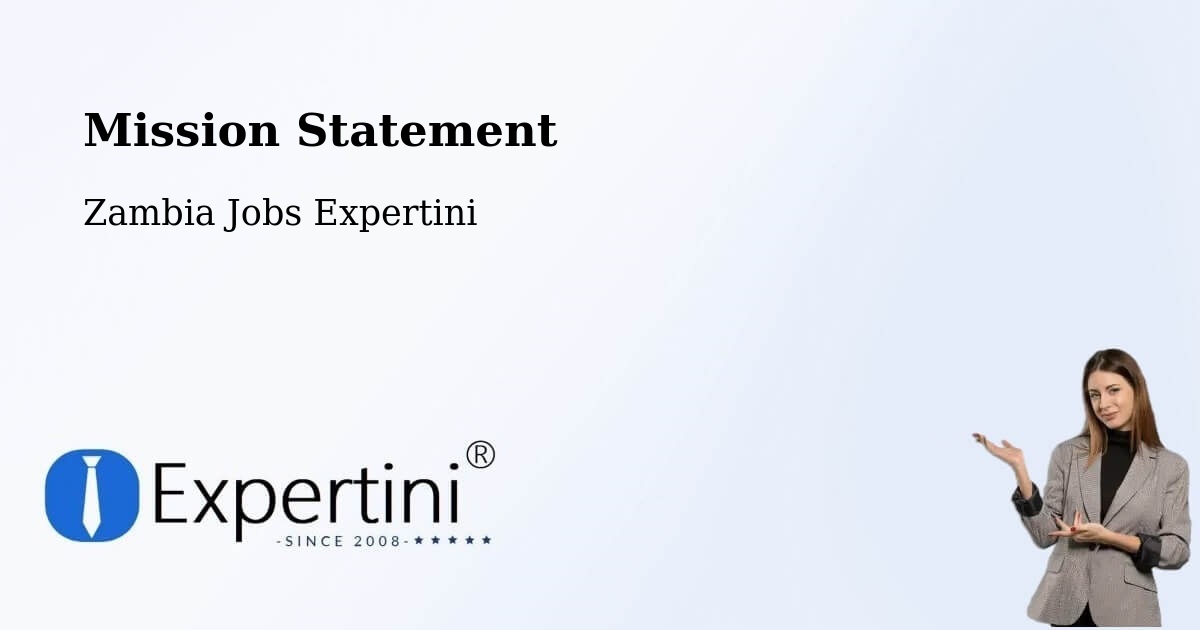 Corporate Mission – Lusaka - Zambia Jobs Expertini